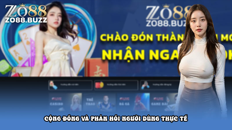 Cộng đồng và phản hồi người dùng thực tế