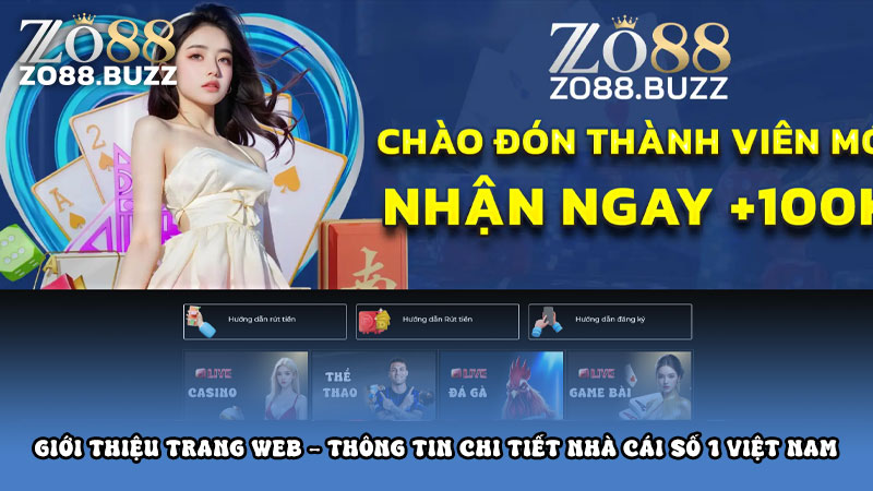 Giới thiệu trang web - Thông tin chi tiết nhà cái số 1 Việt Nam