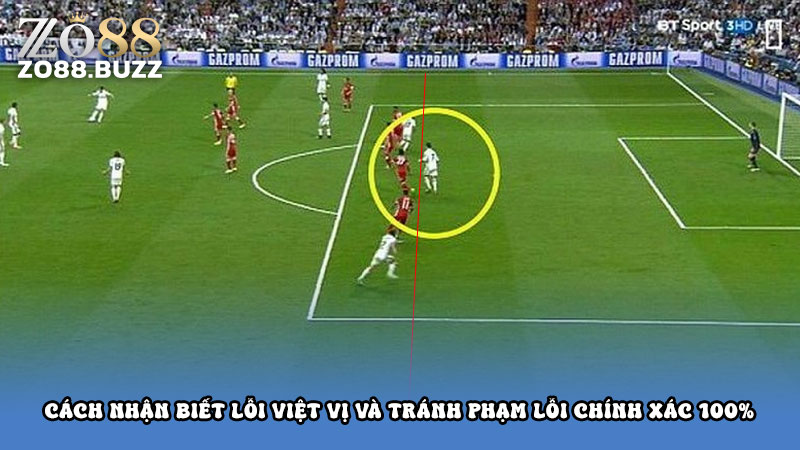 Cách nhận biết lỗi việt vị và tránh phạm lỗi chính xác 100%